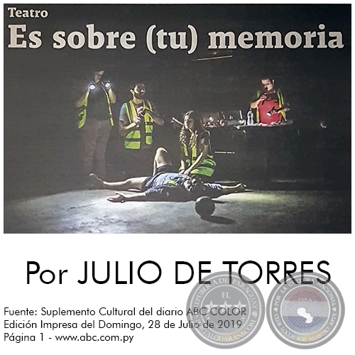 ES SOBRE (TU) MEMORIA - Por JULIO DE TORRES - Domingo, 28 de Julio de 2019